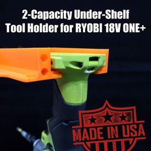 2-Capacity Under-Shelf Tool Holder/Mount/Bracket | For RYOBI 18V ONE+ Tools | Multiple Colors Available | 3D-Printed | Made in USA
