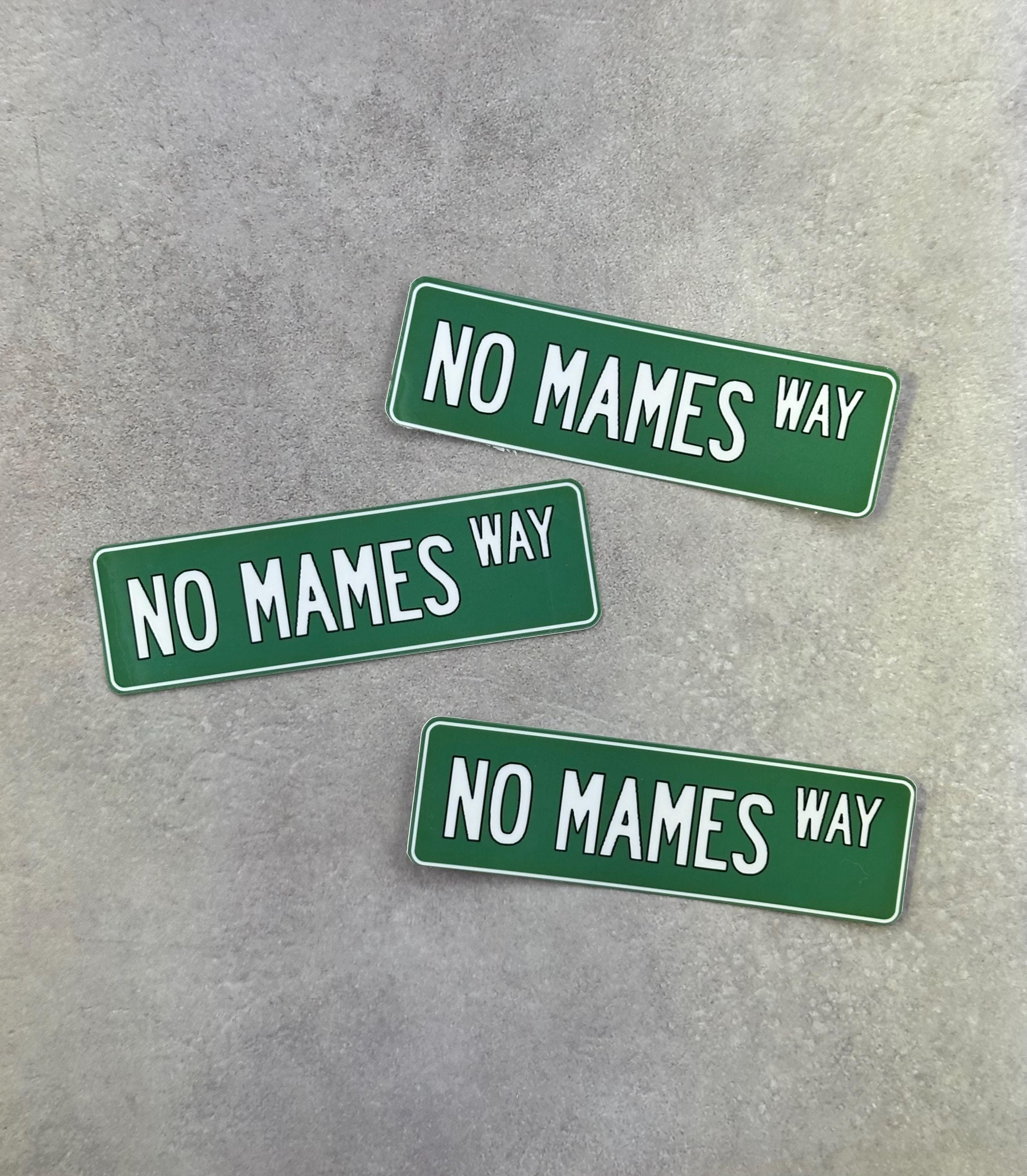 No Mames Güey Sticker | No Mames Way | Funny Spanish Stickers