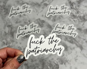 Fuck the Patriarchy Sticker | Feminist Stickers