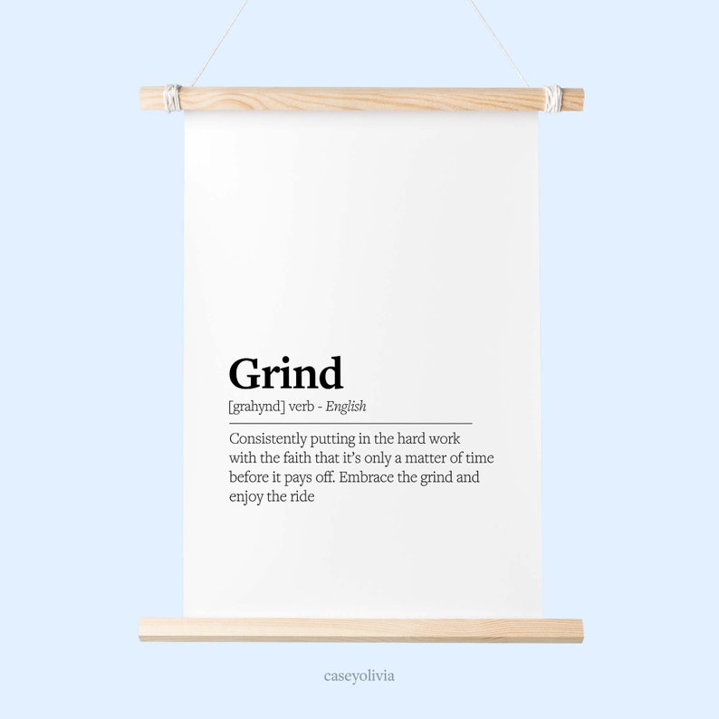 Grind Definition Printable Wall Art Motivational Grind Meaning Print
