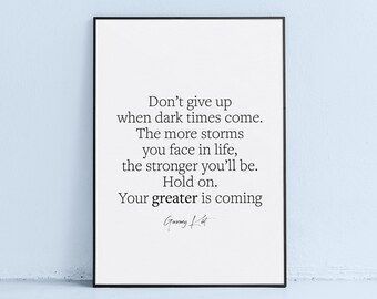 don't give up motivational quote print | printable germany kent quotes | inspirational quote wall art poster | positivity office wall art