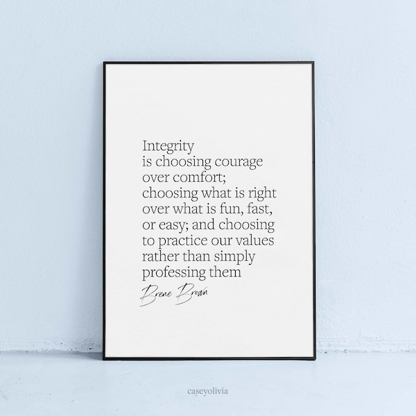 integrity printable quote brene brown | wall art inspirational saying for home office | brene brown print courage over comfort