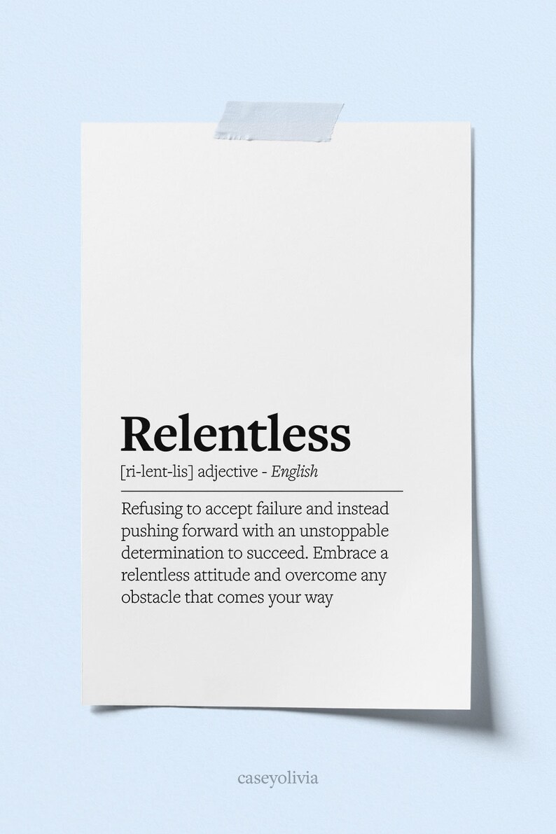 Relentless Definition Printable Wall Art Motivational Etsy