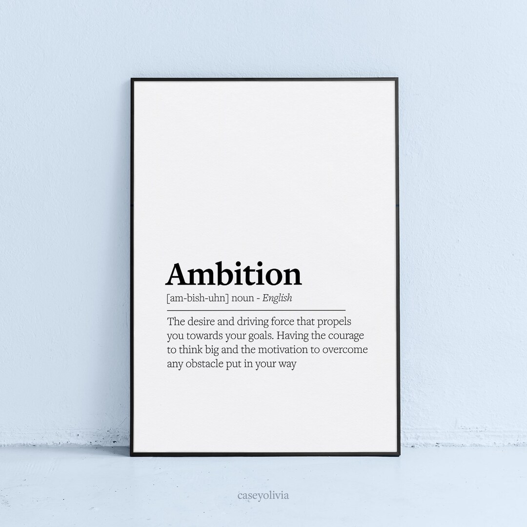 Ambition Definition Printable Poster Home Office Definition Etsy