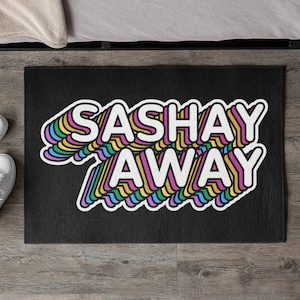 Pride Decor - Sashay Away Doormat, Ru Paul Drag Race Home Decor, Funny Welcome Mats, Gay Housewarming Gift, Gay Doormat, Drag Queen Gifts