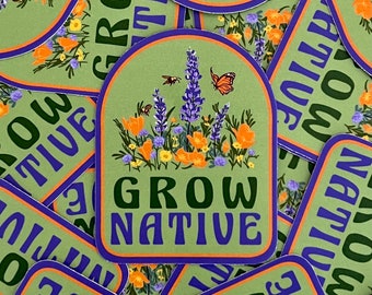 Grow Native Bumper Sticker with California Wildflowers, Monarchs, and Bumble Bees. Plant Native!