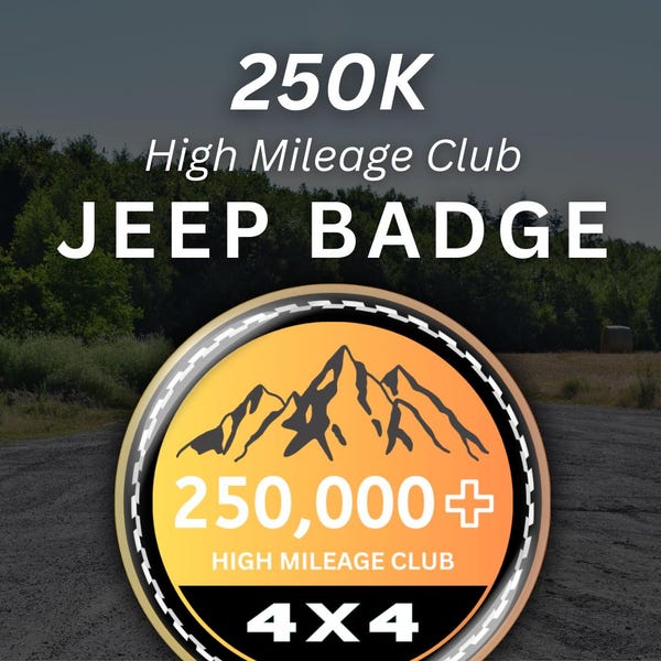 250K Jeep 4x4 High Mileage Badge