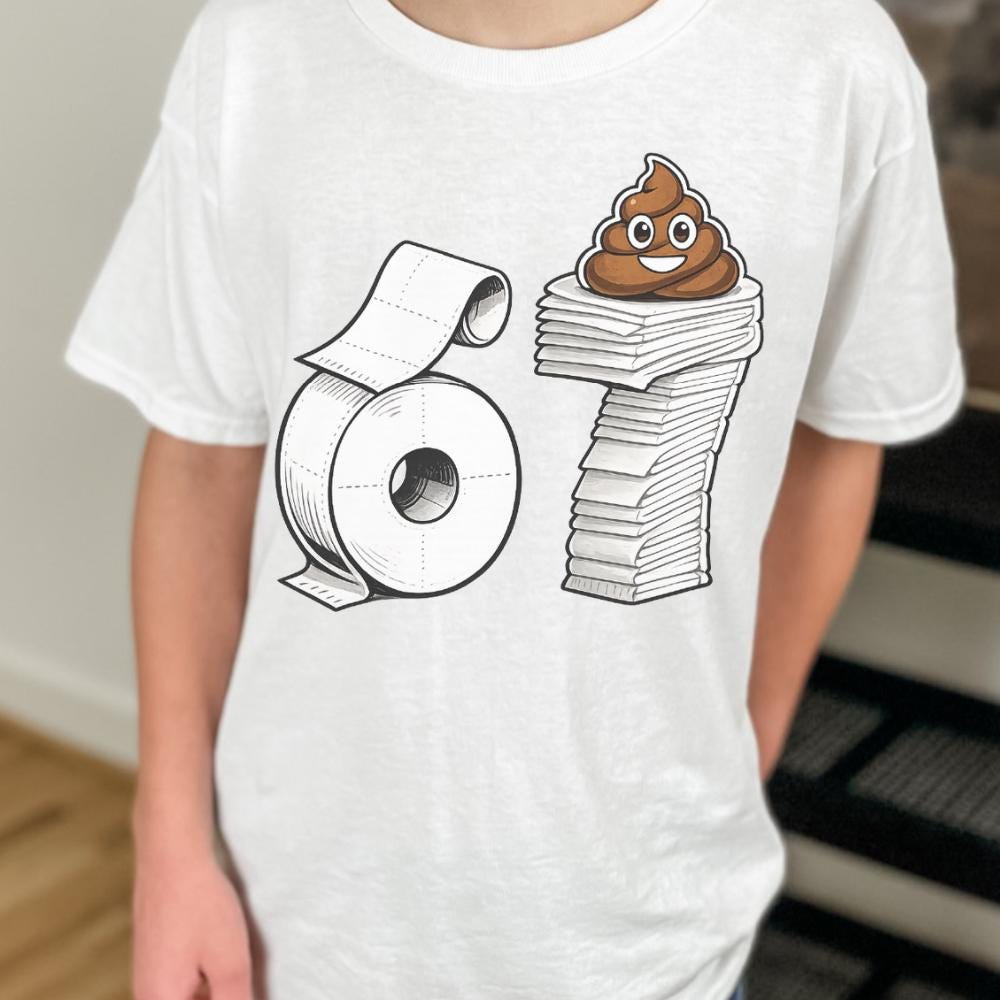 67 Poop PNG: Funny Six Seven Gross Toilet Paper Meme Slang Kids Humor ...