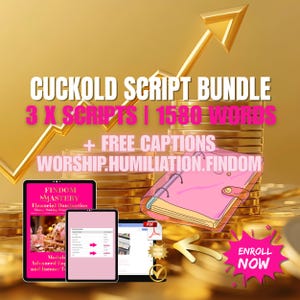 May include: A promotional image with text for a "CUCKOLD SCRIPT BUNDLE" with 3 scripts and 1580 words. The image includes a pink notebook, tablets displaying financial content, and a gold arrow pointing towards a "ENROLL NOW" button.