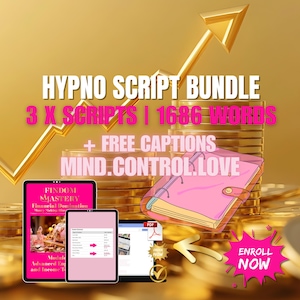 Puede incluir: Imagen promocional de un "HYPNO SCRIPT BUNDLE" con texto: "3 X SCRIPTS | 1686 WORDS + FREE CAPTIONS MIND.CONTROL.LOVE." Presenta un cuaderno rosa, tabletas mostrando contenido y una flecha dorada.
