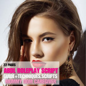 May include: A woman with long brown hair and red lipstick. The image includes text that reads "22 PAGES ABDL ROLEPLAY SCRIPT GUIDE+ TECHNIQUES, SCRIPTS MUMMY OOM CAREGIVER". The woman is wearing a black top and ornate earrings.