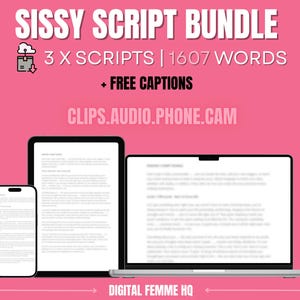 Sissy Feminization Femdom  Script Bundle | Feet Script | Phone Script | Femdom Ideas | Findom Tasks | Findom Script | LoyalFans | Onlyfans