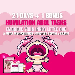 Puede incluir: Gráfico rosa con texto: "21 DÍAS + 1 BONO HUMILLATION ABDL TASKS EMBRACE YOUR INNER LITTLE ONE." Un bebé de dibujos animados llora con la boca abierta. Incluye guías digitales y la palabra "DISCORD".