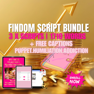 Puede incluir: Imagen promocional de un "FINDOM SCRIPT BUNDLE" con el texto "3 X SCRIPTS | 1710 WORDS + FREE CAPTIONS". Incluye un cuaderno rosa, tabletas y una flecha dorada que apunta a un botón "ENROLL NOW".