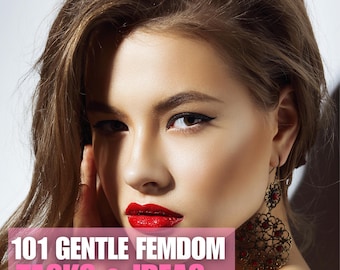 101 Gentle Femdom Tasks & Ideas | Femdom Training | Humiliation | FemDom Ideas Guide | Female Led Relationship | Femdom Course | Dominant