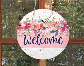 Floral Welcome Door Sign: Spring Farmhouse Decor, Sizes 10" or 12"