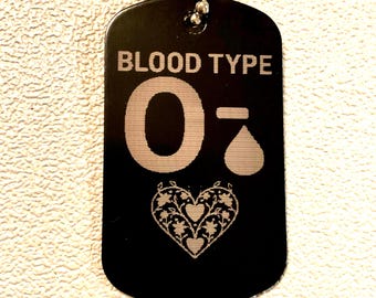Blood type O negative laser engraved dog tag on chain