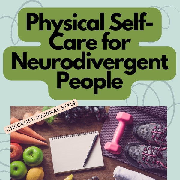 adhd homework checklist Physical Self-Care for Neurodivergent People - A Checklist-Style Journal