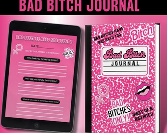 May include: A pink and black journal with the text "Bad Bitches Have Bad Days Too" and "Bad Bitch Journal". The journal has a pink and white checkered pattern and a pink female symbol and lips.