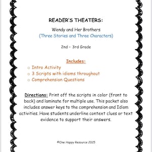 May include: A white paper with black text, titled "READER'S THEATERS: Wendy and Her Brothers." Includes an intro activity, scripts with idioms, and comprehension questions for 2nd-3rd grade. The paper has a decorative black border.
