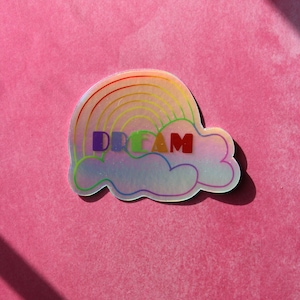 DREAM Rainbow Holographic Sticker, Clouds, Vinyl Sticker, Laptop, Water bottle, Waterproof