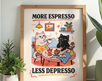 Más espresso, menos depresión: póster de café con estampado de gato y dibujos animados retro (descarga digital).