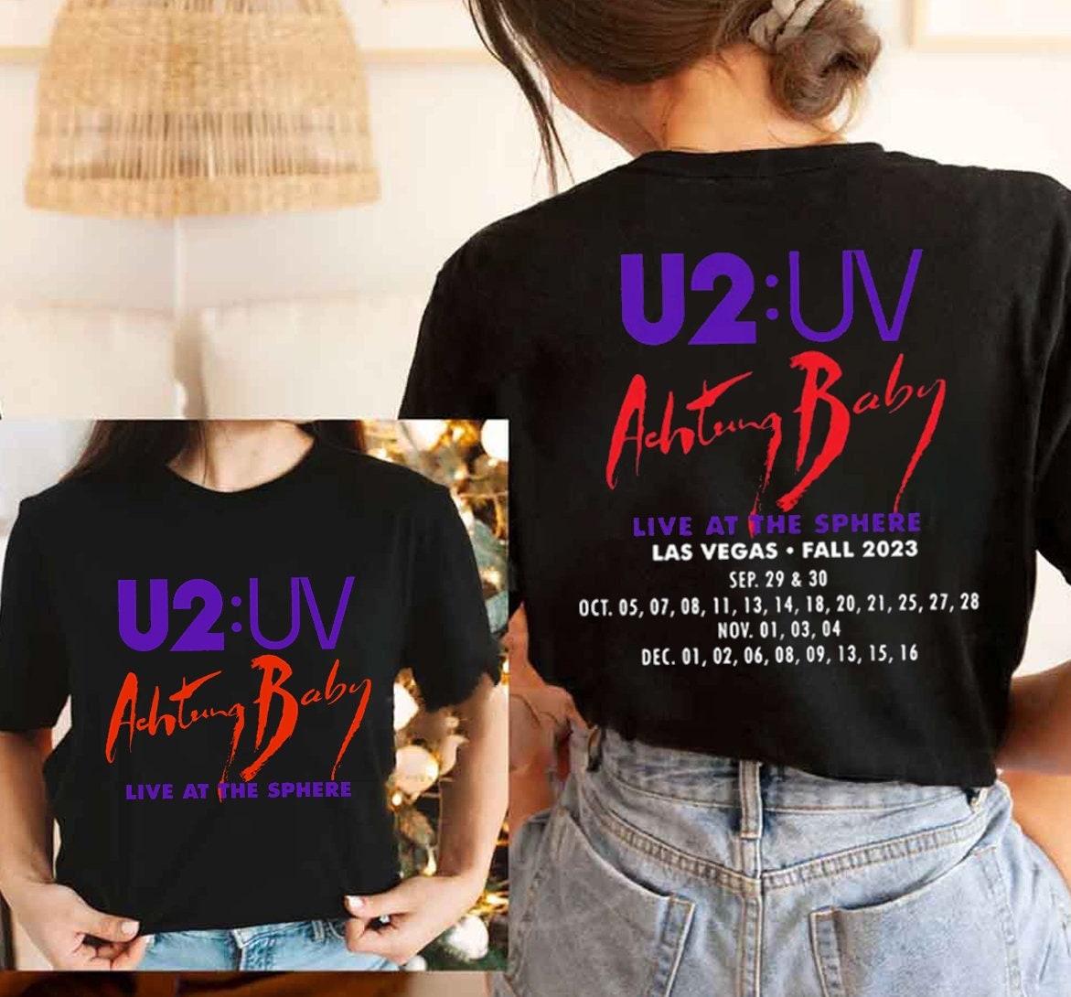 Discover U2 Achtung Baby Live at Sphere T-Shirt, U2 Las Vegas Fall Tour 2023 Shirt