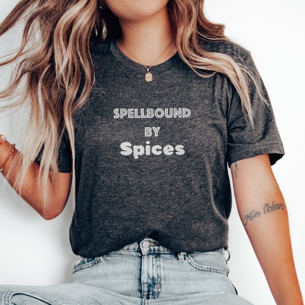 Baking Pun T-Shirt, Spellbound by Spices, Baker Tee, Unique Kitchen Apparel, Culinary Gifts, Baking Hobby Shirt, Casual Cookwear Top