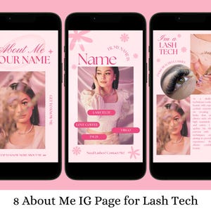 May include: Three pink and white Instagram story templates for a lash technician. The first template says "About Me YOUR NAME" with a floral design. The second template says "Hi My Name Is Name" with a floral design and the text "Lash Tech, Love Coffee, Virgo". The third template says "I'm a Lash Tech" with a close-up of a lash extension and the text "Volume & Classic Lashes".