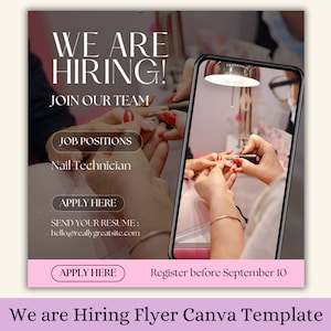 Puede incluir: ¡Estamos contratando! Únase a nuestro equipo. Puesto: Técnico de uñas. Aplique aquí. Envíe su currículum a hello@reallygreatsite.com. Regístrese antes del 10 de septiembre. Estamos contratando! Flyer Canva Template.