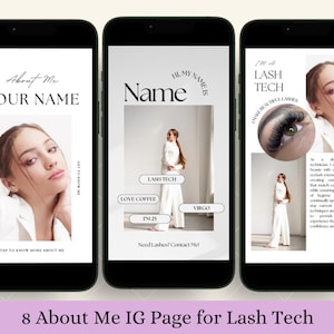 May include: A phone screen mockup showing eight different Instagram story templates for a lash technician. The templates feature a white background with black text and images of a woman with long eyelashes. The text includes "About Me", "Your Name", "Hi, My Name Is", "Name", "Lash Tech", "I'm a Lash Tech", "Love Coffee", "Virgo", "IM25", "Need Lashes? Contact Me!" and "Tap to Know More About Me".