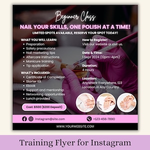 以下が含まれることがあります： ピンクと白のチラシで、初心者向けのネイルテクニック教室の広告をしています。チラシには「Nail Your Skills, One Polish at a Time!」というタイトルと、日時、時間、期間、場所、費用、内容など、教室に関する詳細情報が記載されています。チラシには電話番号とウェブサイトのアドレスも記載されています。