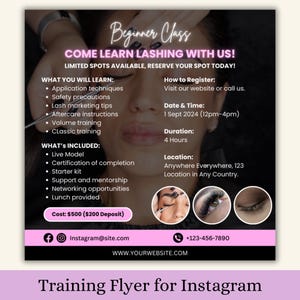 Op de afbeelding: Een roze en zwarte flyer die reclame maakt voor een wimpercursus. De flyer bevat de tekst "Beginner Class", "Come Learn Lashing With Us!", "Limited Spots Available, Reserve Your Spot Today!" en "Training Flyer for Instagram".