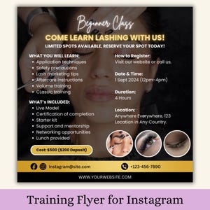 May include: A flyer advertising a lashing class. The flyer is yellow and black with a picture of a woman's eye with lashes. The text on the flyer says "Beginner Class" and "Come Learn Lashing With Us!" The flyer also includes information about the class, such as the date, time, location, and cost.