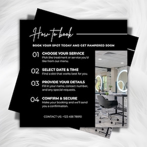 May include: Black and white graphic with the text "How to book" and instructions: Choose your service, select date & time, provide your details, and confirm & secure. Includes a photo of a salon interior.