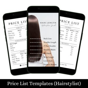 Peut inclure: Trois smartphones affichant des modèles de listes de prix de salons de coiffure. Les écrans montrent les prix des coupes de cheveux, du coiffage et des services de coloration. Un écran présente un guide d'estimation de la longueur des cheveux. Le bas de l'image indique "Price List Templates (Hairstylist)".