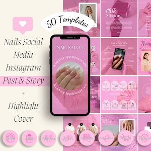 Op de afbeelding: Een verzameling van 50 roze en witte social media sjablonen voor nagelsalons. De sjablonen bevatten afbeeldingen van gemanicuurde nagels, tips voor nagelverzorging en een prijslijst. De tekst "Nails Social Media Instagram Post & Story + Highlight Cover" wordt weergegeven in roze en wit.