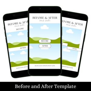 May include: Three smartphones displaying a "Before & After" template for a hair salon. Each screen shows a landscape with blue sky, clouds, and green hills. The text includes "BEFORE," "AFTER," and "BOOK YOUR APPOINTMENT NOW."
