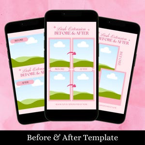 May include: A template for before and after photos, with a pink background and three black phones. Each phone has a white and pink frame with a green and blue landscape image. The text on the phones reads "Lash Extension Before & After" and "Book Your Appointment Now".