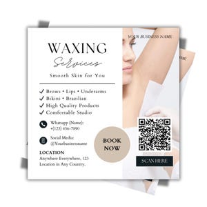 May include: A promotional advertisement for waxing services. The text reads "WAXING Services, Smooth Skin for You." Services include brows, lips, underarms, bikini, and Brazilian. Includes a QR code to scan and a "Book Now" button. The image shows a person's arm being waxed.