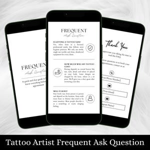 Puede incluir: Tres teléfonos inteligentes que muestran una FAQ sobre tatuajes. Las pantallas muestran texto sobre la seguridad, el costo y el dolor de los tatuajes, junto con información de contacto. El título "FREQUENT Ask Question" es visible en las pantallas. La parte inferior de la imagen dice "Tattoo Artist Frequent Ask Question."