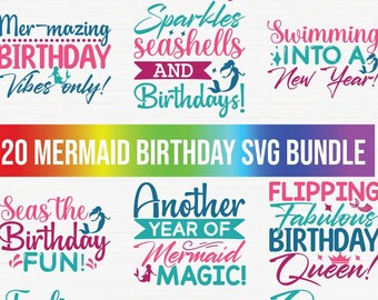 Mermaid Birthday SVG Bundle: 20 Magical Designs (Digital Download)