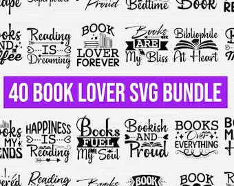 Book Lover SVG Bundle, Reading Quotes, Bookworm Designs (40 Files)