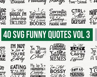 Funny Sarcasm Quotes SVG Bundle: 40 Sarcastic Sayings (Digital Download)