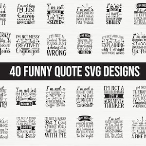 Funny Sarcastic Quotes SVG Bundle: 40 Slogan Designs (Commercial Use)