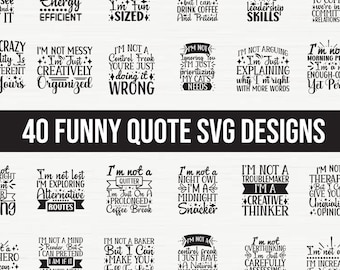 Funny Sarcastic Quotes SVG Bundle: 40 Slogan Designs (Commercial Use)