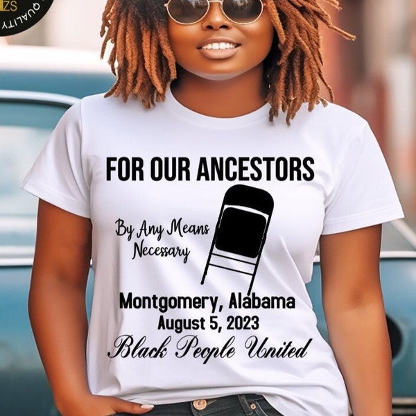 Montgomery Alabama Shirt, For Our Ancestors Shirt