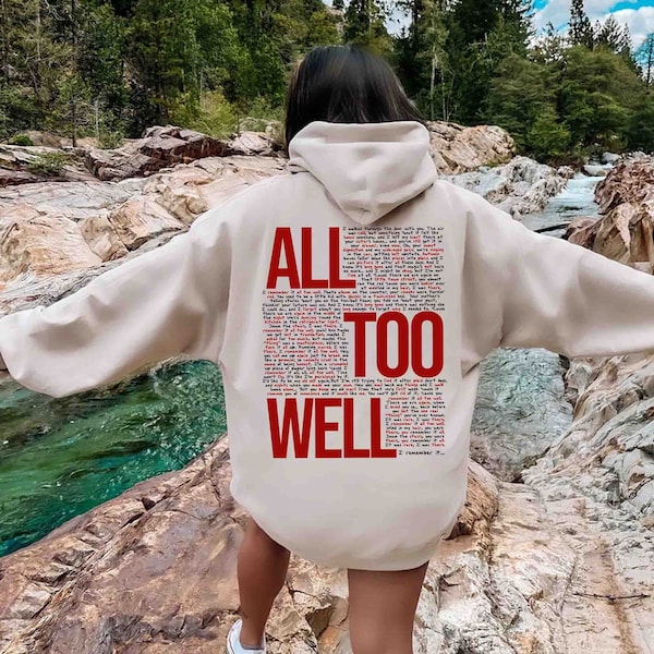 All Too Well swearshirt and hoodie, Taylor Vintage Sweatshirt, Taylor's Version T-Shirt, Taylor Merch, Taylor Swiftie Shirt, Swiftie Merch