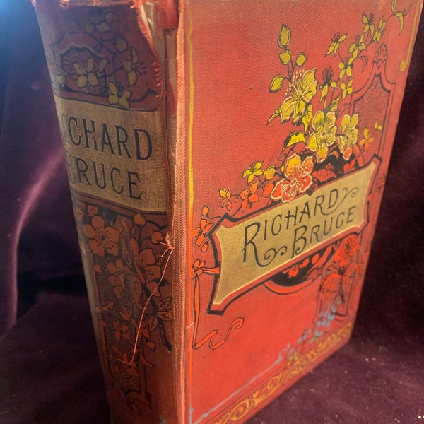 Richard Bruce by Charles M Sheldon 1900