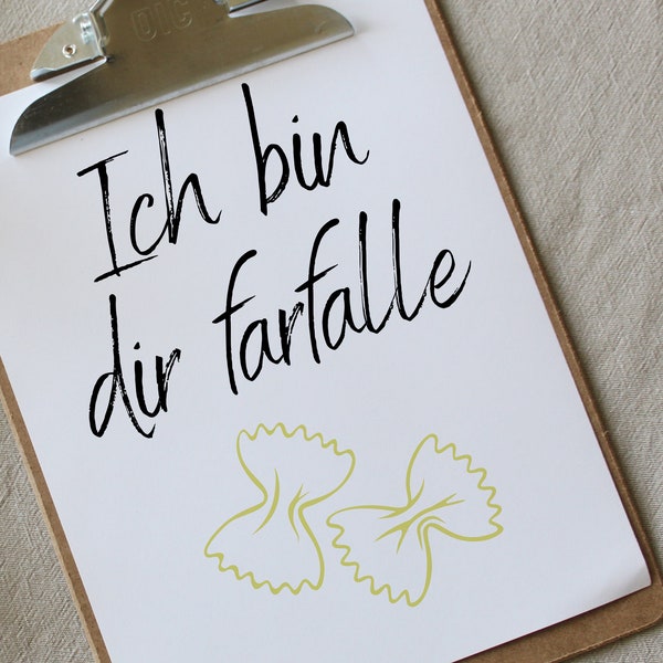 Affiche murale cuisine "Je suis farfalle à toi" disant citation rigolote